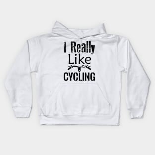 I really like cycling Kids Hoodie